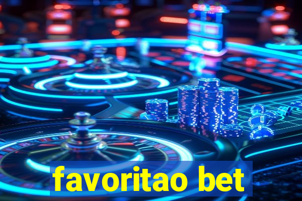 favoritao bet